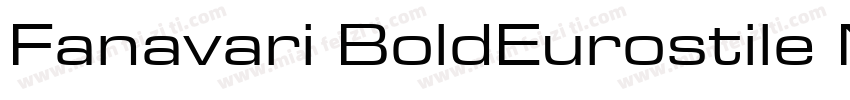 Fanavari BoldEurostile Next Pro Wi字体转换
